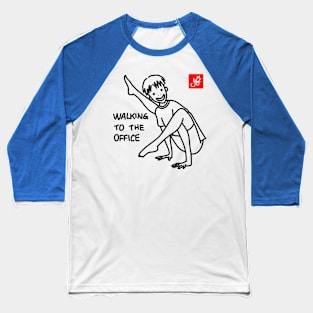 WALKING TO THE OFFICE (YOGA) Baseball T-Shirt